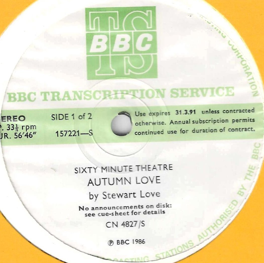 Catalogue number CN 4827 S 1, title Sixty Minute Theatre - Solace / Autumn love, artist R. M. Hale / Stewart Love , from the BBC records and Tapes library Label